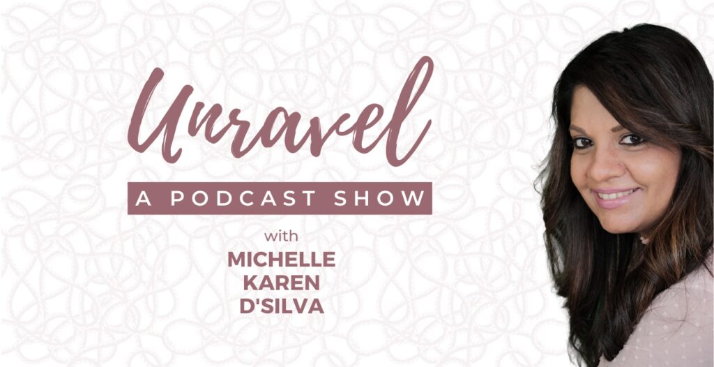 Podcast - Unravel