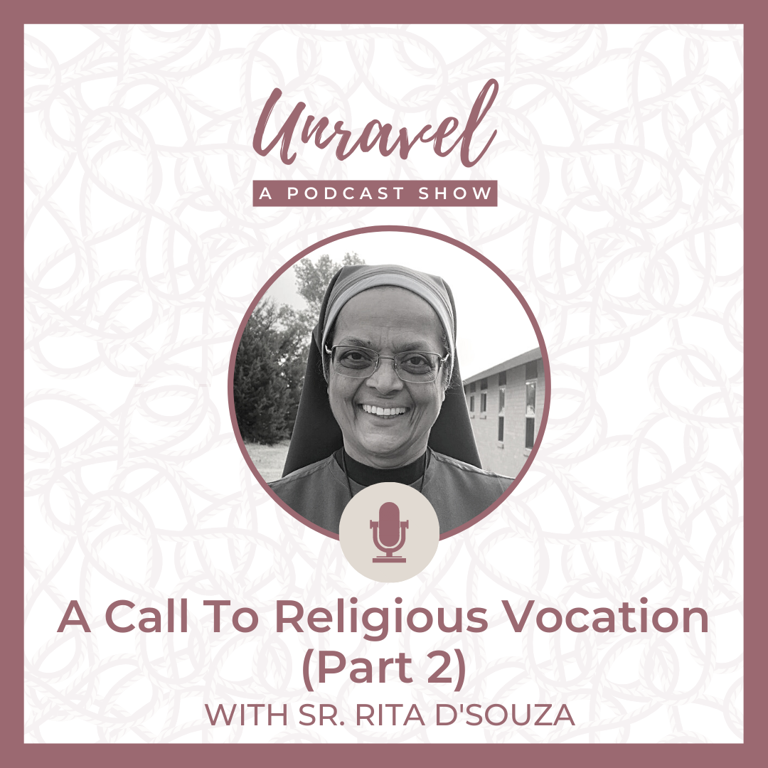 religious vocation - Sr. Rita Podcast Episode 15