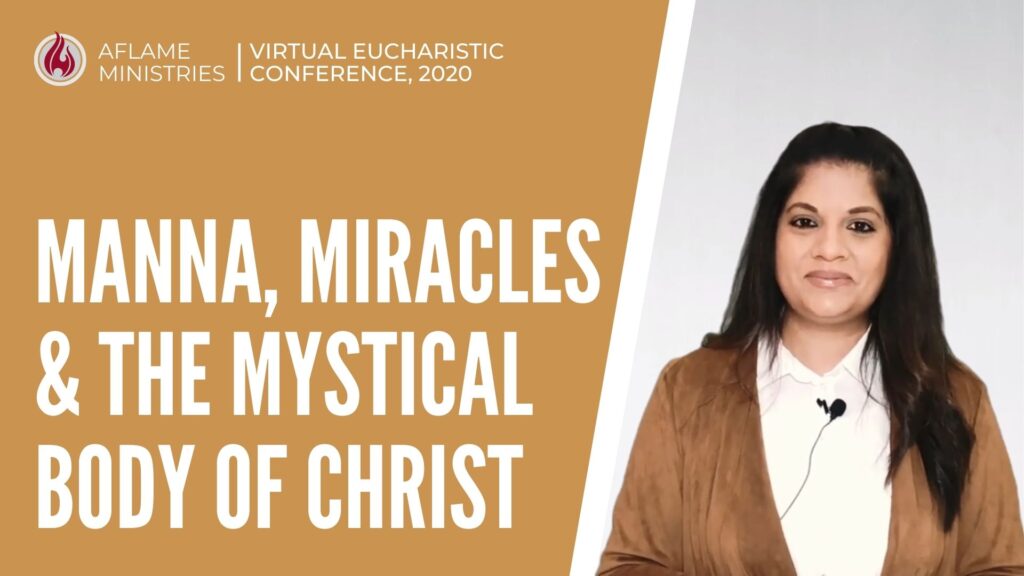 manna, miracles, mystical body of Christ YT